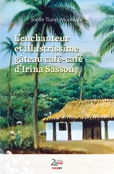 Image de L'enchanteur et illustrissime gâteau café-café d'Irina Sasson
