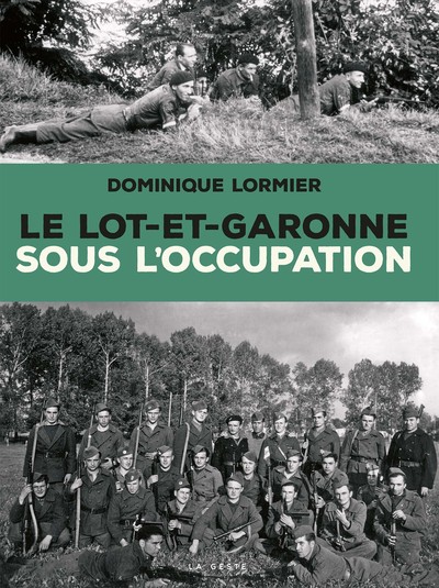 Picture of Le Lot-et-Garonne sous l'Occupation