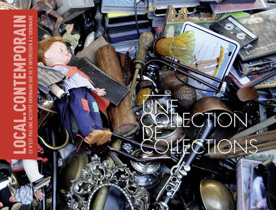 Picture of LOCAL CONTEMPORAIN 8 - UNE COLLECTION DE COLLECTIONS