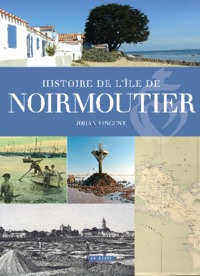 Image de HISTOIRE DE L'ILE DE NOIRMOUTIER