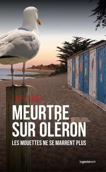 Image de MEURTRE SUR OLERON - LES MOUETTES NE SE MARRENT PLUS (POCHE) COLL. GESTE NOIR