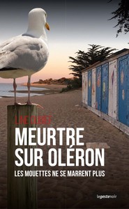 Image de MEURTRE SUR OLERON - LES MOUETTES NE SE MARRENT PLUS (POCHE) COLL. GESTE NOIR