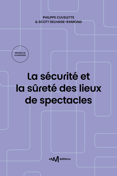Picture of La sécurité et la sûreté des lieux de spectacles (14e édition)