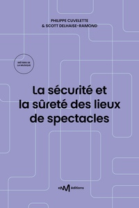 Picture of La sécurité et la sûreté des lieux de spectacles (14e édition)