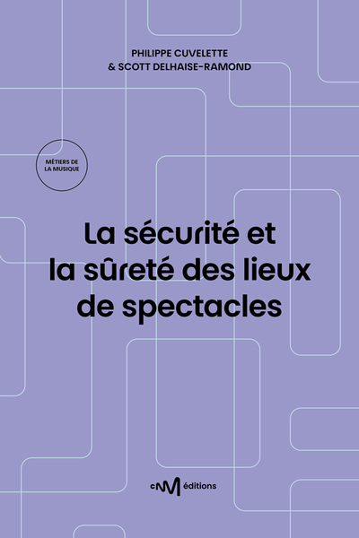 Image de La sécurité et la sûreté des lieux de spectacles (14e édition)