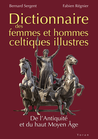 Picture of Dictionnaire des femmes et hommes celtiques illustres