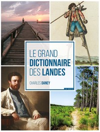 Image de Le grand dictionnaire des Landes
