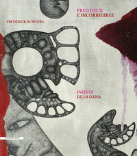 Picture of Fred Deux L'incorrigible - Inédits de la Gana