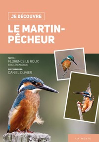 Image de JE DECOUVRE LE MARTIN PECHEUR (BP)
