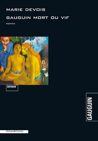 Picture of Gauguin mort ou vif