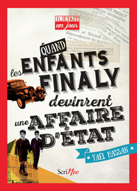 Image de Il était un jour... Quand les enfants Finaly devinrent une affaire d'état