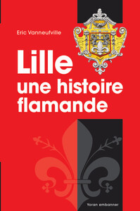 Picture of Lille une histoire flamande
