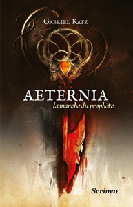 Image de Aeternia - tome 01 - La marche du prophète