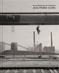 Image de La vie silencieuse de l'industrie
