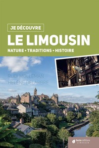 Picture of Le Limousin - nature, traditions, histoire
