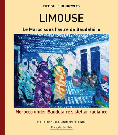 Image de Limouse. Le Maroc sous l'astre de Baudelaire