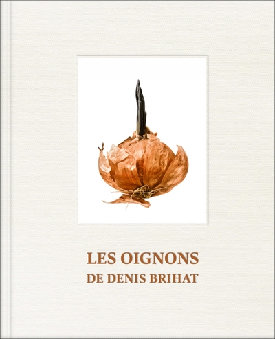 Image de Les oignons de Denis Brihat