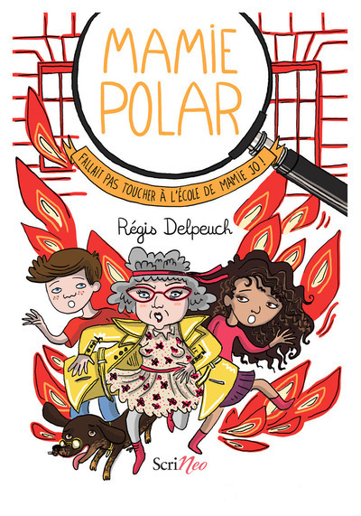 Image de Mamie Polar - Fallait pas toucher à l'école de Mamie Jo !