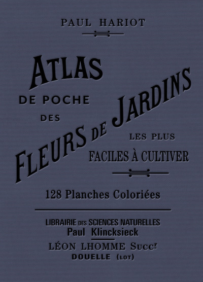 Picture of Atlas de poche des fleurs de jardins les plus faciles à cultiver
