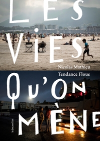 Image de Les Vies qu’on mène
