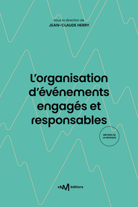 Picture of L'organisation d'événements engagés et responsables (1re édition)