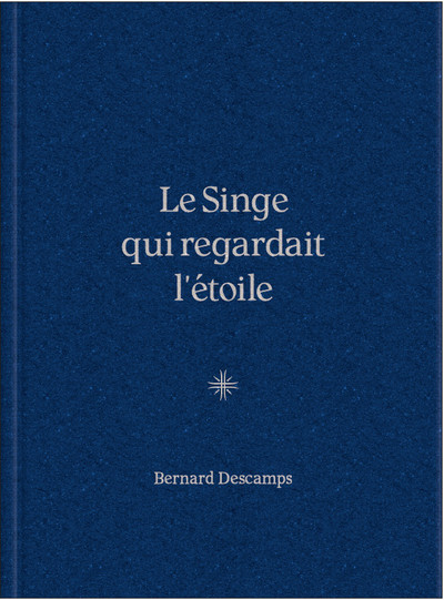 Image de Le singe qui regardait l’étoile