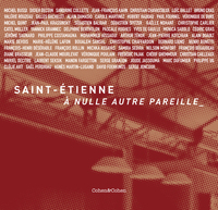 Picture of Saint-Etienne - A nulle autre pareille