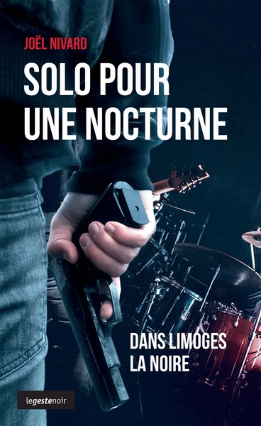 Image de Solo pour une nocturne - dans Limoges la noire