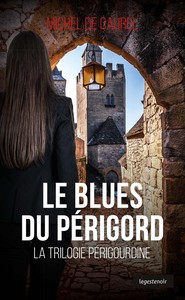 Image de BLUES DU PERIGORD (POCHE) COLL. GESTE NOIR