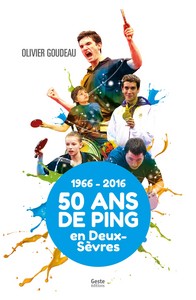 Image de 50 ans de tennis de table en Deux-Sèvres, 1966-2016