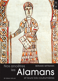 Picture of Nos ancêtres les Alamans et leurs lois coutumières