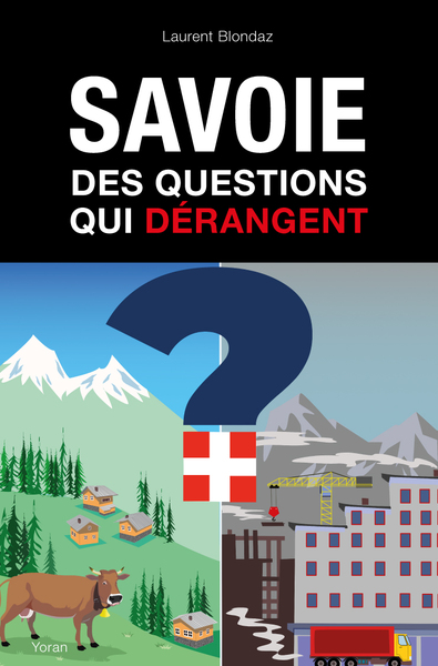 Image de Savoie Les questions qui dérangent