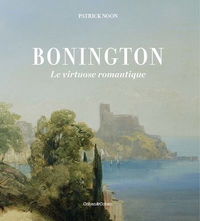 Picture of Bonington - Le Virtuose romantique