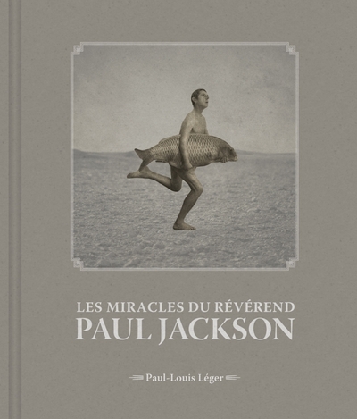 Image de LES MIRACLES DU REVEREND PAUL JACKSON