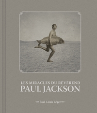 Image de LES MIRACLES DU REVEREND PAUL JACKSON
