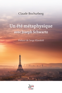 Picture of Un été métaphysique avec Joseph Schwartz