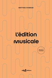 Picture of L'édition musicale (3e édition)