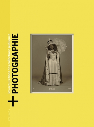 Image de +Photographie #4 - Les acquisitions des collections publique