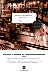 Picture of Profession entrepreneur de spectacles 2016 - 9e édition