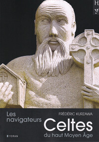 Picture of Les navigateurs Celtes du haut Moyen Âge