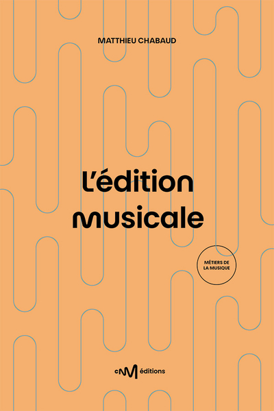 Image de L'édition musicale (2e édition)