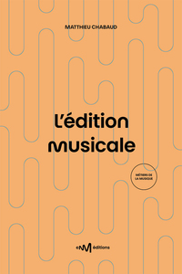 Image de L'édition musicale (2e édition)