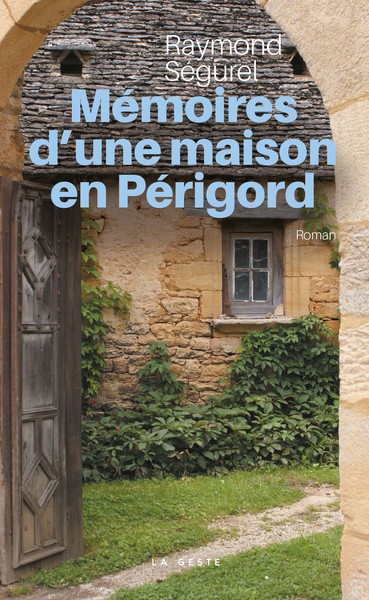 Picture of Mémoires d'une maison en Périgord