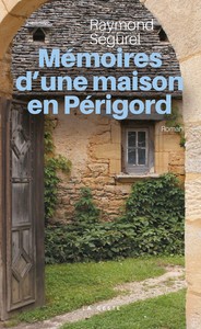 Picture of Mémoires d'une maison en Périgord