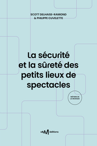 Image de La sécurité et la sûreté des petits lieux de spectacles (2e édition)
