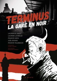 Picture of Terminus - la gare en noir