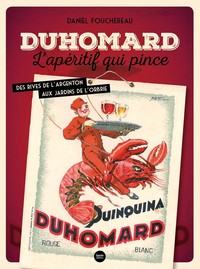Image de DUHOMARD - HISTOIRE DU BANQUET DE MASSAIS ET DE L'APERITIF QUI PINCE