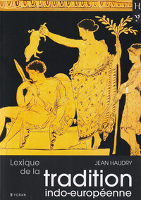 Image de Lexique de la tradition indo-européenne
