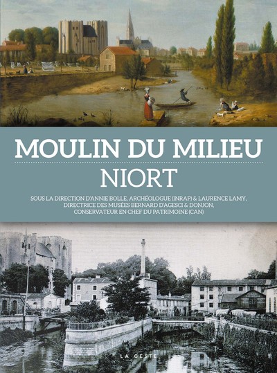 Picture of Moulin du Milieu, Niort - [exposition, Niort, Musée du Donjon, du 7 juin 2017 au 31 décembre 2018]