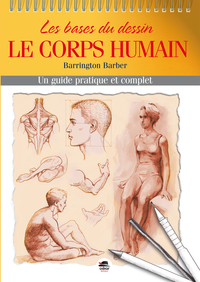 Image de Les bases du dessin : le corps humain - nouvelle édition